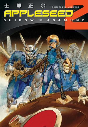 Cover of the book Appleseed Book 2: Prometheus Unbound by CLAMP