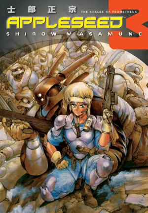 Cover of the book Appleseed Book 3: The Scales of Prometheus by Hideyuki Kikuchi