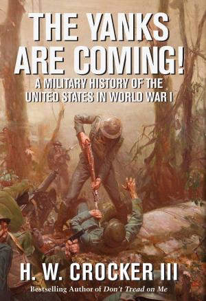 Cover of the book The Yanks Are Coming! by Benjamin Franklin