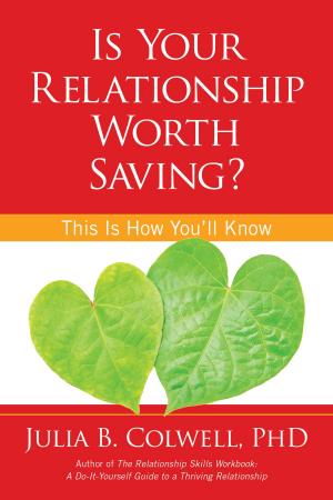 Cover of the book Is Your Relationship Worth Saving? by Robert Peng, Rafael Nasser