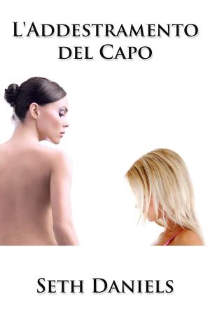 Cover of the book L'Addestramento del Capo by Baldassare Cossa