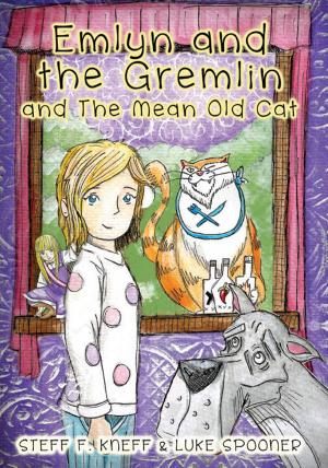 Cover of the book Emlyn and the Gremlin and the Mean Old Cat by Edwin Peng
