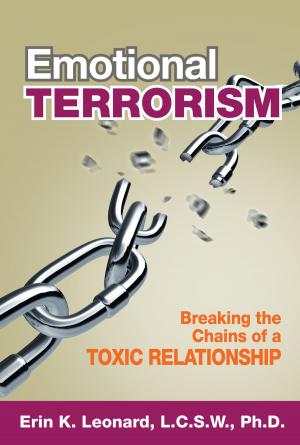 Cover of Emotional Terrorism: Breaking the Chains of A Toxic Relationship
