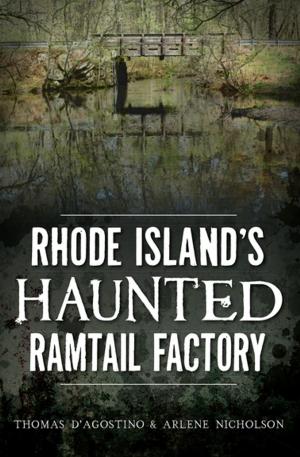 Book cover of Rhode Island's Haunted Ramtail Factory