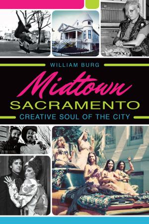 Cover of the book Midtown Sacramento by Tim Hollis