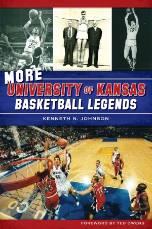 Book cover of More University of Kansas Basketball Legends