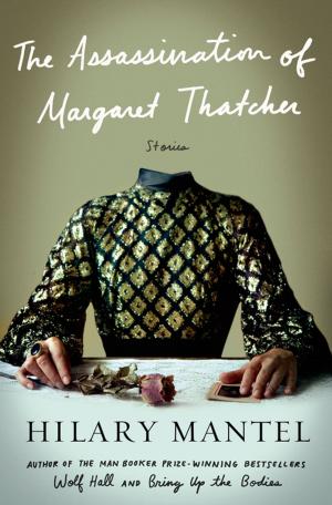 Book cover of The Assassination of Margaret Thatcher