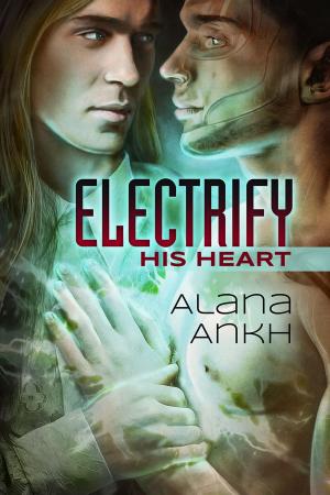 Cover of the book Electrify His Heart by Caitlin Ricci, Caitlin Ricci