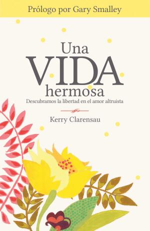 Book cover of Una vida hermosa