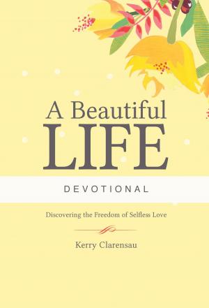 Book cover of A Beautiful Life Devotional
