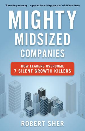 Cover of the book Mighty Midsized Companies by Christine Bader