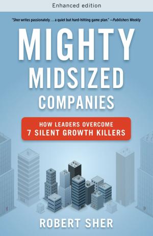 Cover of the book Mighty Midsized Companies by Angel Berges, Mauro F. Guillén, Juan P. Moreno, Emilio Ontiveros