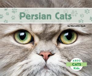 Cover of the book Persian Cats by Grace Hansen