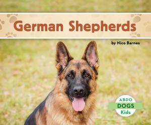 Cover of the book German Shepherds by Kirsten McDonald