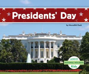 Cover of the book Presidents’ Day by Lisa Mullarkey; John Mullarkey