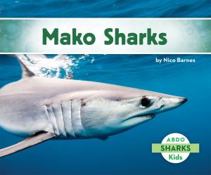 Cover of the book Mako Sharks by Lisa Mullarkey; John Mullarkey