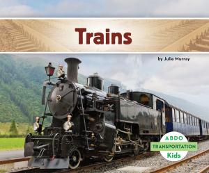 Cover of the book Trains by Grace Hansen