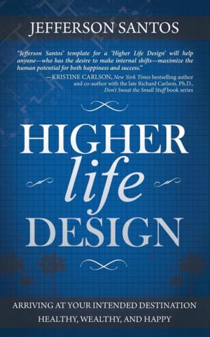 Cover of the book Higher Life Design by Julie Ann Wood