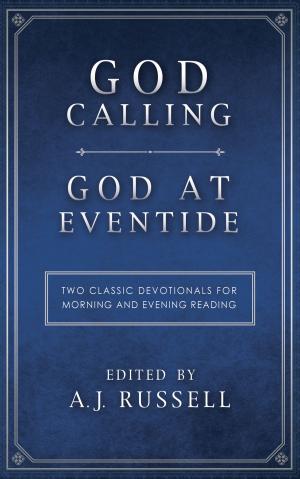 Cover of the book God Calling/God at Eventide by Rachel Druten