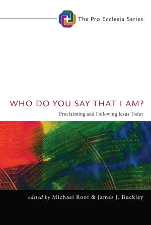 Cover of the book Who Do You Say That I Am? by David I. Starling