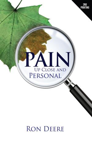 Cover of the book Pain - Up Close And Personal by Kathy Green