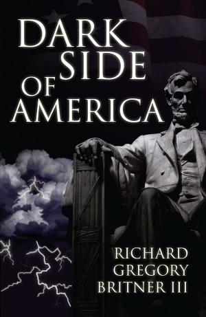 Cover of the book Dark Side of America by Patti Foster