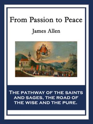 Cover of the book From Passion to Peace by Crystal Schreiner