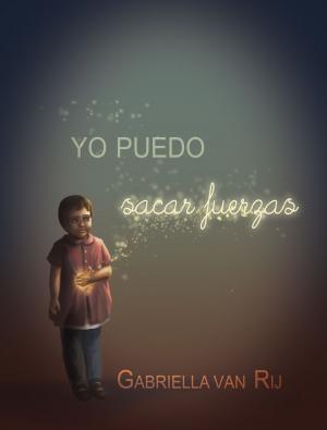 Book cover of Yo Puedo Sacar Fuerzas