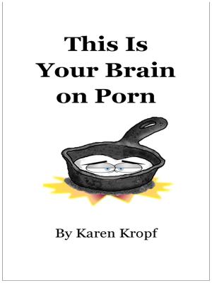 Cover of the book This Is Your Brain on Porn by Steve Salerno