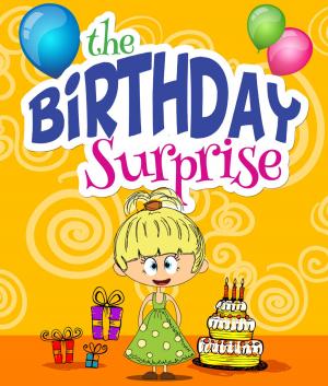 Cover of the book The Birthday Surprise by Jason Scotts