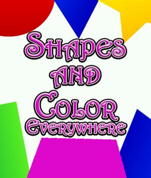 Book cover of Shapes and Color Everywhere