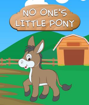bigCover of the book No One's Little Pony by 