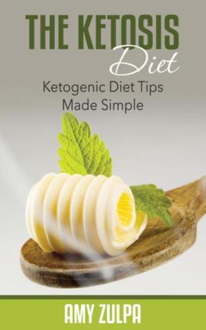 Cover of the book The Ketosis Diet by Jennipher Walters, Erin Whitehead
