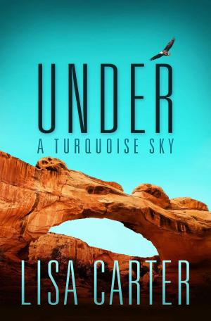 Cover of the book Under A Turquoise Sky by Jennifer Allee