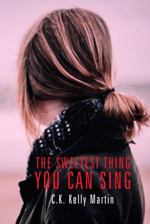 Cover of the book The Sweetest Thing You Can Sing by Kate Blair