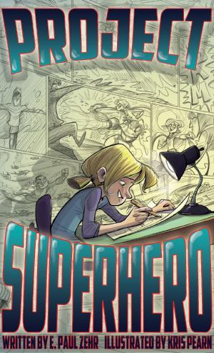 Cover of the book Project Superhero by William McKeown