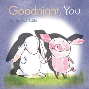 Cover of the book Goodnight, You by Paulette Bourgeois, Brenda Clark