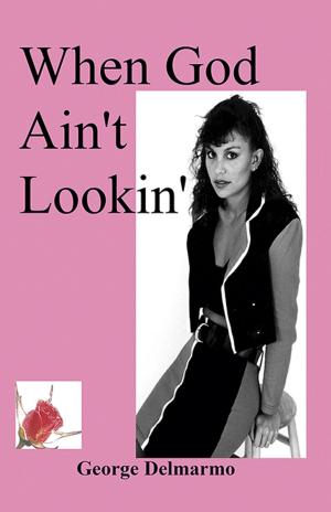 Cover of the book When God Ain't Lookin' by Ann Palmer
