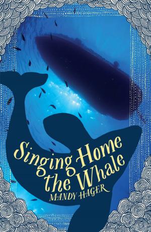 Cover of the book Singing Home the Whale by Wendy Kinney-Kendall