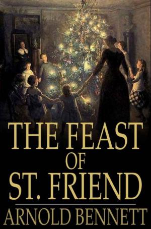 Cover of the book The Feast of St. Friend by Mathilde Blind