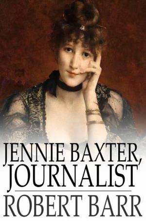 Cover of the book Jennie Baxter, Journalist by Friedrich Nietzsche