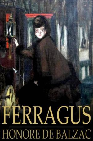 Cover of the book Ferragus by A. Hyatt Verrill