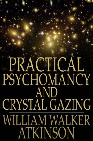 Cover of the book Practical Psychomancy and Crystal Gazing by Murray Leinster