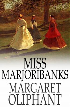 Cover of the book Miss Marjoribanks by Clarence L. Cullen