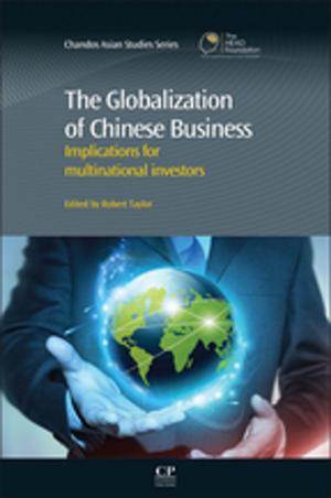 Cover of the book The Globalization of Chinese Business by Anthony Goodwin, KN Marsh, WA Wakeham