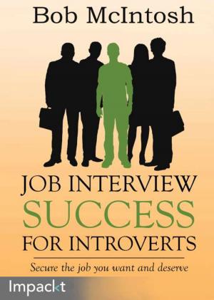 Cover of the book Job Interview Success for Introverts by Jayaram Krishnaswamy