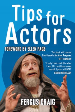 Cover of the book Tips for Actors by Bryony Lavery, Lisa Evans