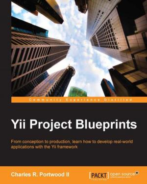 Cover of the book Yii Project Blueprints by Nishant Verma