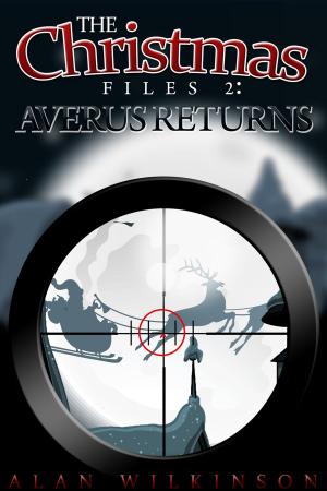 Cover of the book The Christmas Files 2: Averus Returns by Nick Shepley