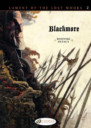 Cover of the book Lament of the Lost Moors - Volume 2 - Blackmore by Jean Van Hamme, Cailleteau